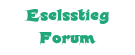 Eselsstieg Forum