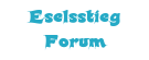 Eselsstieg Forum