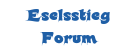 Eselsstieg Forum